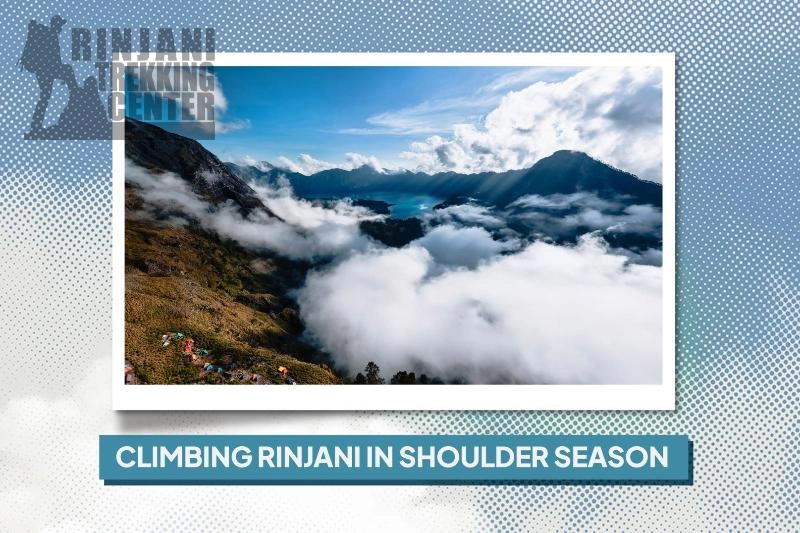 Climbing Rinjani in Shoulder Season: Is It Worth It?