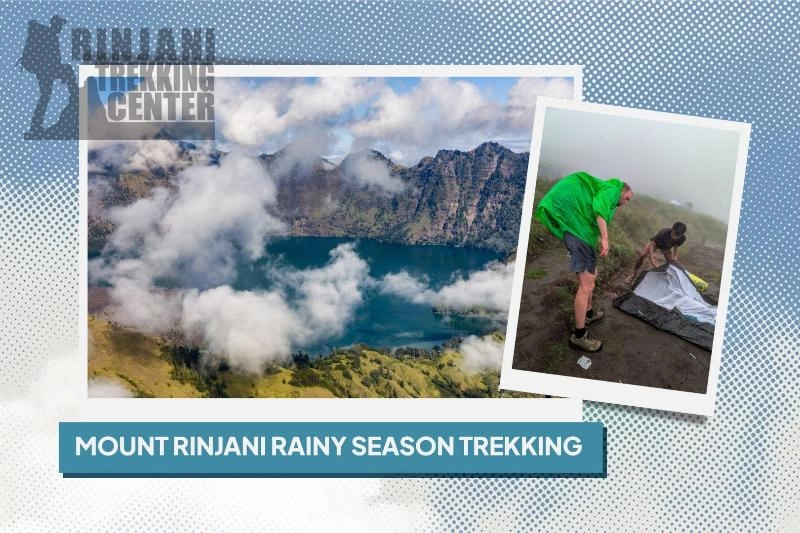 Mount Rinjani Rainy Season Trekking Safety Tips