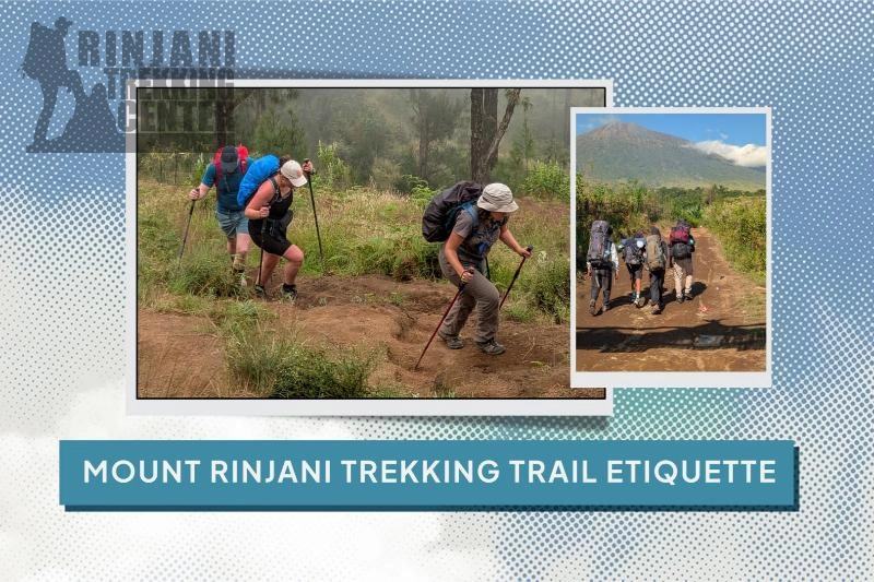 Mount Rinjani Trekking Trail Etiquette Guide