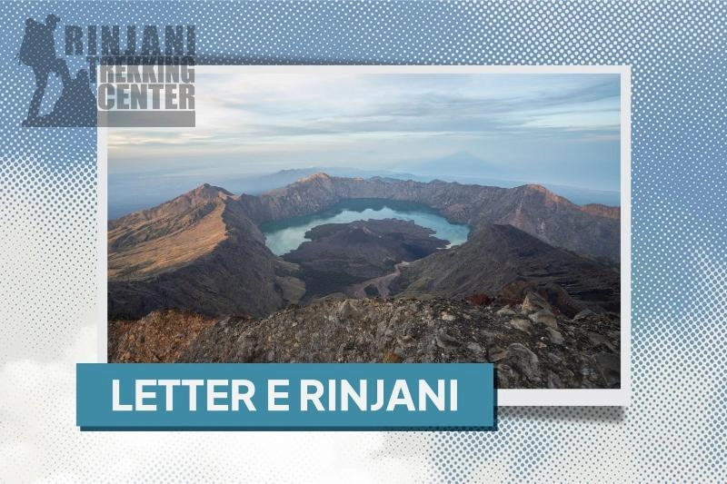 Letter E Rinjani Trekking Challenges